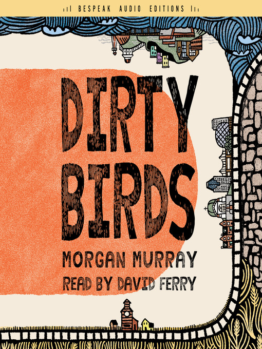 Title details for Dirty Birds by Morgan Murray - Available